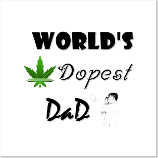 World s dopest dad shirt - dady and baby Posters and Art